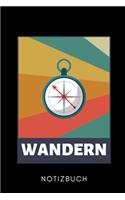 Wandern Notizbuch: A5 WOCHENPLANER Wandern Geschenke - Gipfelbuch - Tagebuch zum Eintragen - Wanderzubehör - Berg Tourenbuch - Wanderbuch - Bergsteiger Wanderer