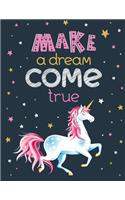 Make a Dream Come True: Unicorn Coloring Book Gift for Girls- Various Unicorn Designs with Stress Relieving Patterns - Lovely Coloring Book Designed Interior (8.5" x 11"), 