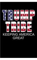 Trump Tribe Keep America Great