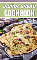 Indian bread cookbook: Blank Lined Gift notebook For Indian bread COOKS it will be the Gift Idea for Indian bread loverS.