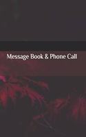 Message Book & Phone Call