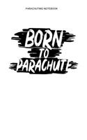 Parachuting Notebook