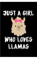 Just A Girl Who Loves Llamas