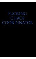 Fucking Chaos Coordinator