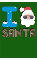 I Love Santa: Simple Dot Grid Journal for those who Think of only Santa at Christmas Time