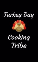 Turkey Day Cooking Tribe: Blank Recipe Cookbook For Your Favorite Thanksgiving and Christmas Holidays Meals