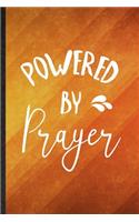 Powered by Prayer