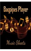 Bagpipes Player Music Sheets: Musician Composer Gift. Pretty Music Manuscript Paper For Writing And Note Taking / Composition Books Gifts For Musicians.(120 Blank Sheet Music Pag