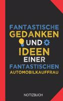 Fantastische Gedanken einer Automobilkauffrau