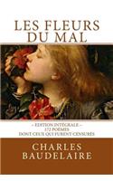 Les Fleurs du Mal, en édition intégrale