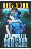 Deceiving The Corsair: A SciFi Alien Romance