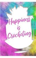 Happiness is Crocheting