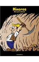 Mineros libro para colorear 1: (1 Mineros)