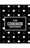 Blank Cookbook Recipes & Notes: Black Design, 8.5 X 11 Blank Recipe Journal, Blank Cookbooks to Write In, Empty Fill in Cookbook, Gifts for Chefs, Foodies, Cooking