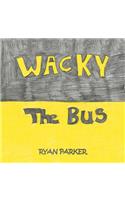 Wacky the Bus