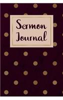 Sermon Notes Journal: Polka Dot Burgundy Gold Design: Your Sermon and Prayer Notes
