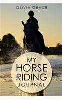 My Horse Riding Journal