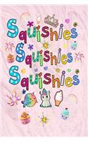 Squishies Squishies Squishies