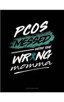Pcos Messed with the Wrong Momma: Two Column Ledger