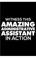 Witness This Amazing Administrative Assistant In Action