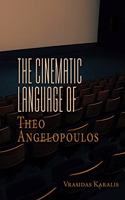 Cinematic Language of Theo Angelopoulos