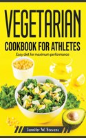 Vegetarian Cookbook for Athletes