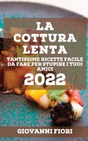 Cottura Lenta 2022