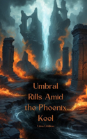 Umbral Rills Amid the Phoenix Keel