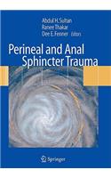 Perineal and Anal Sphincter Trauma