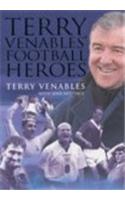Terry Venables' Football Heroes