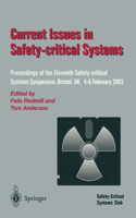 Current Issues in Safety-Critical Systems