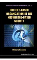 Project-Based Organization in the Knowledge-Based Society