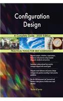 Configuration Design A Complete Guide - 2020 Edition
