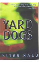 Yard Dogs