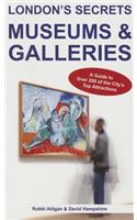 London's Secrets: Museums & Galleries
