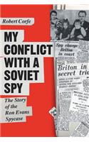 My Conflict With A Soviet Spy