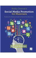 Social Media Promotion For Musicians - Second Edition