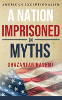 Nation Imprisoned in Myths