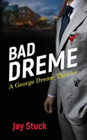 Bad Dreme