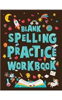 Blank Spelling Practice Workbook: Spelling Test Notebook