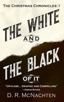 The White and the Black of It