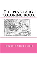 The Pink Fairy Coloring Book