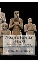 Noah's Family Speaks