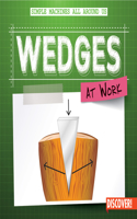 Wedges at Work
