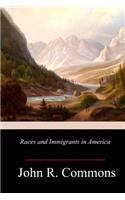 Races and Immigrants in America