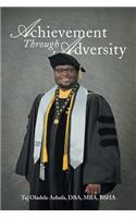 Achievement Through Adversity