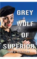 Grey Wolf of Superior