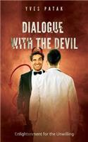 Dialogue with the Devil