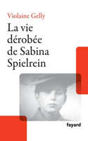vie dérobée de Sabina Spielrein
