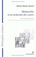 Democrite Et La Recherche Des Causes